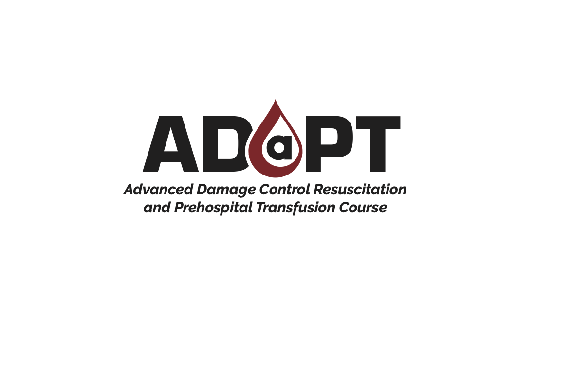 Advanced Damage Control Resuscitation and Prehospital Transfusion Course