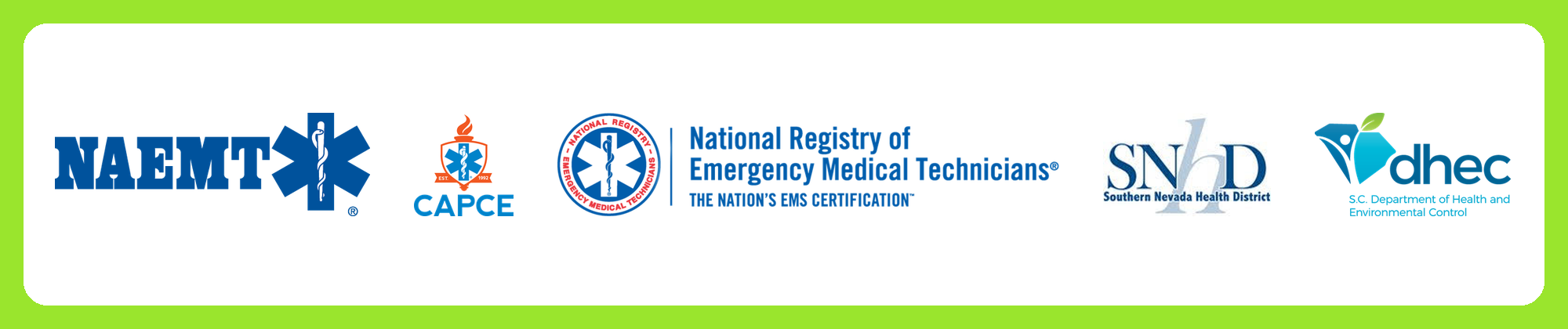 NAR Accreditations (CAPCE, NREMT, NAEMT, SNHD, SCDHEC)